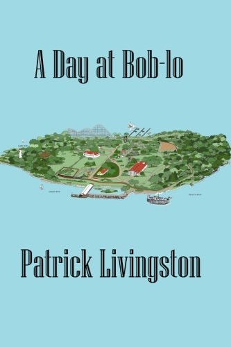 A Day at Bob-Lo