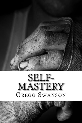 Self-Mastery Live a Life of Power, Purpose and Passion with Perseverance!