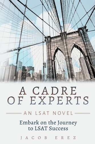 A Cadre of Experts An LSAT Novel