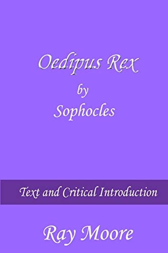 Oedipus Rex by Sophocles Text and Critical Introduction