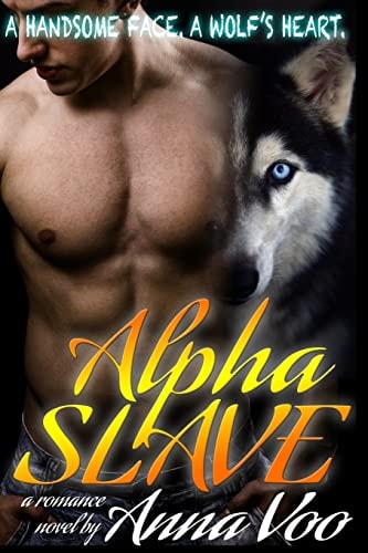 Alpha Slave A Paranormal Shifter Romance