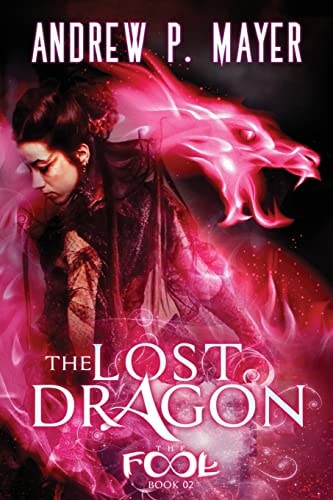 The Lost Dragon Mind-Blowing Paranormal Fantasy