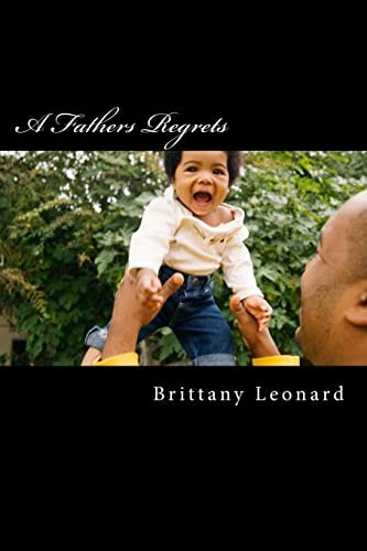 A Fathers Regrets Daddys Girls