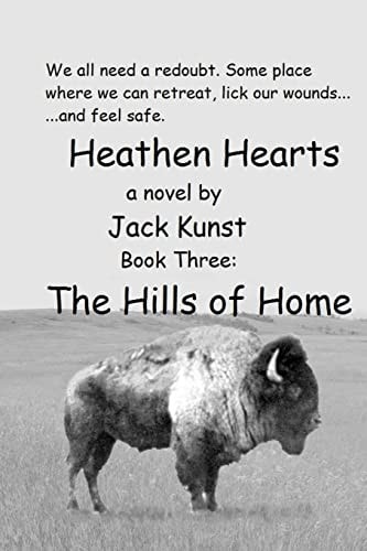 Heathen Hearts BOOK THREE: The Hills of Home