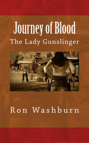 Journey of Blood The Lady Gunslinger