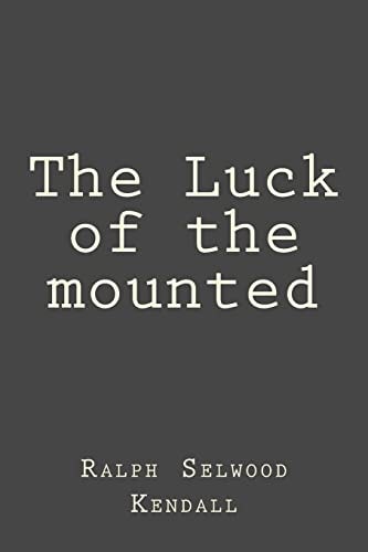 The Luck of the Mounted