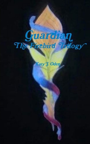 Guardian The Firebird Trilogy Book 2