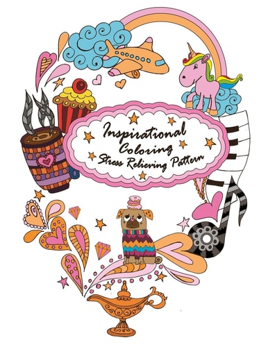 Inspirational Coloring Inspirational Coloring Books(Stress Relieving Patterns, Coloring Books For Adults, Meditation Coloring Book for Adult, Coloring Pages for Girls)