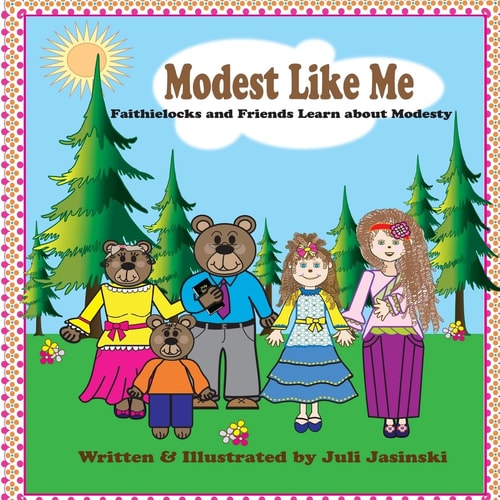 Modest Like Me FaithieLocks and Friends Learn about Modesty