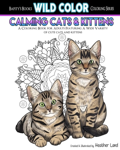 Calming Cats and Kittens Adult Coloring Book
