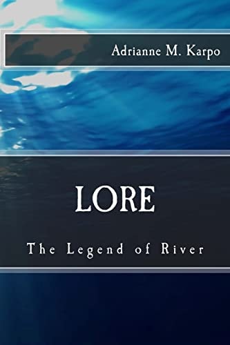 Lore The Legend of River