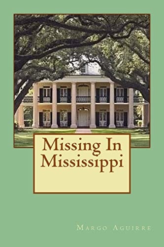 Missing in Mississippi