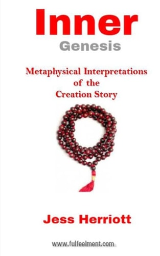Inner Genesis Metaphysical Interpretations of the Creation Story