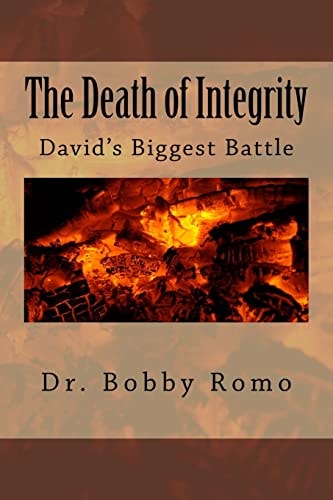 The Death of Integrity David's Biggest Battle