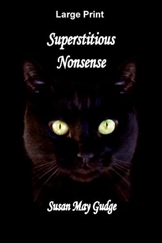 Large Print - Superstitious Nonsense