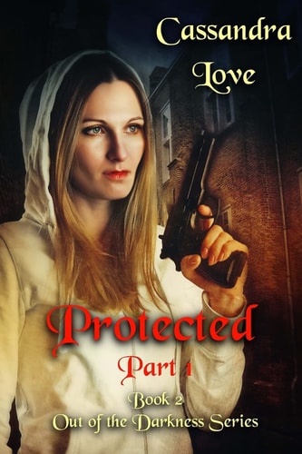 Protected: Part 1 Out of the Darkness, Book2