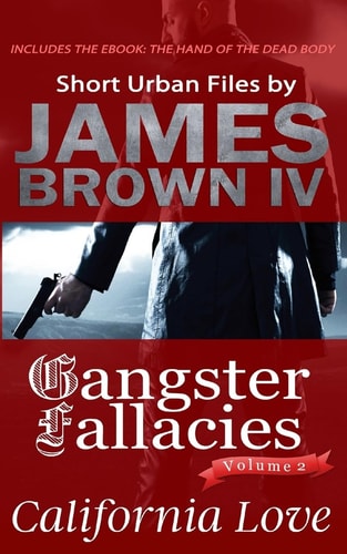 Gangster Fallacies California Love