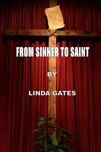 From Sinner to Saint