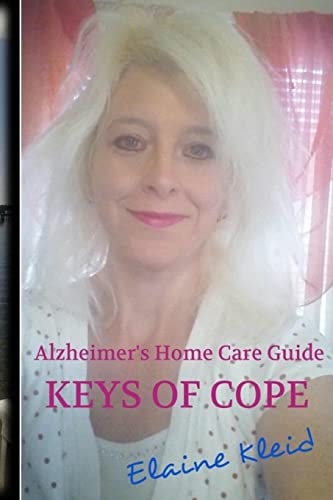 Alzheimer's Home Care Guide Keys Of Cope