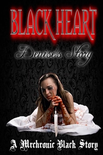 Black Heart 3 Denise's Story