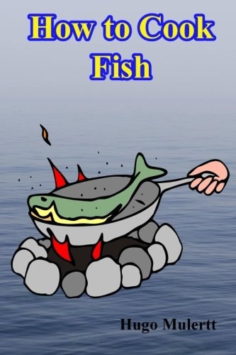 How to Cook Fish