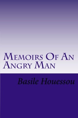 Memoirs Of An Angry Man