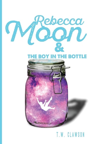 Rebecca Moon and The Boy in the Bottle