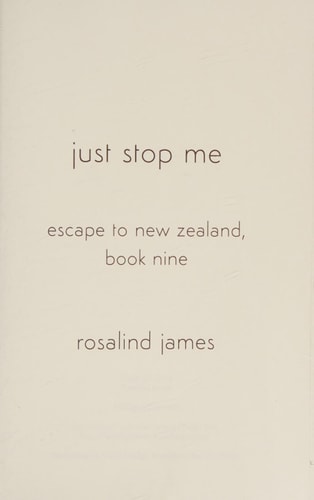 Just Stop Me Escape to New Zealand, Book 9
