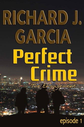 Perfect Crime Episode 1 The Engagement Mystery (Thriller Suspense Crime Murder Psychology Fiction)Series: Horror Thriller Short Story