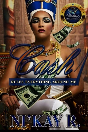 Cash Rules Everything Around Me