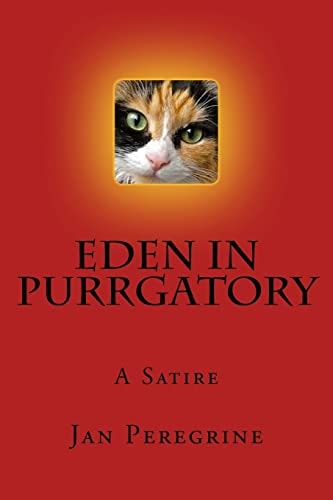 Eden In Purrgatory A Satire