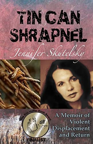 Tin Can Shrapnel A Memoir