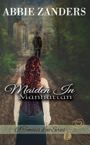 Maiden in Manhattan A Time Travel Romance