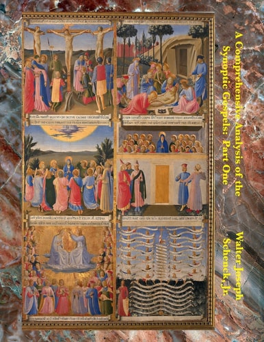 A Comprehensive Analysis of the Synoptic Gospels Part One
