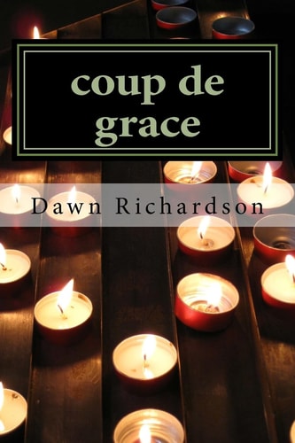 Coup de Grace