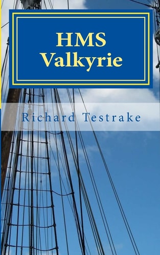 HMS Valkyrie A Charles Mulllins Novel
