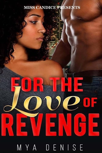 For the Love of Revenge