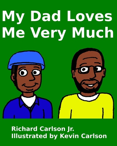 My Dad Loves Me Very Much