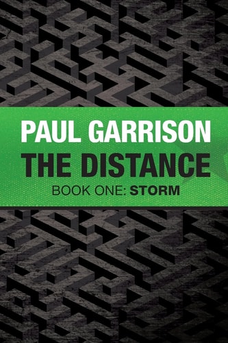 The Distance Book One: Storm