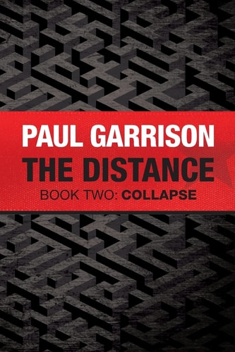 The Distance Book Two: Collapse