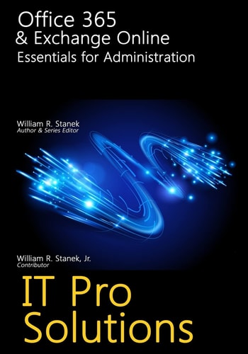 Office 365 & Exchange Online Essentials for Administration