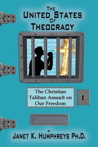 The United States of Theocracy The Christian Taliban Assault on Our Freedom
