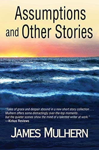 Assumptions and Other Stories