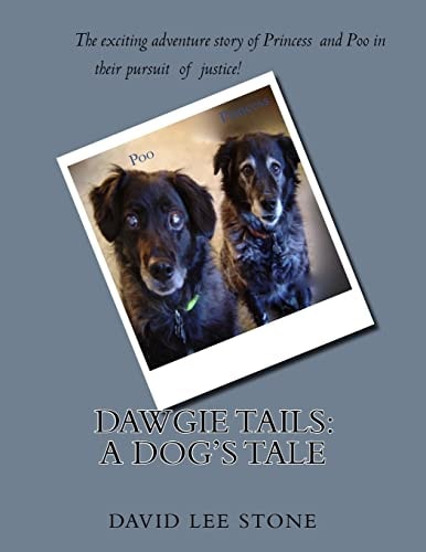 Dawgie Tails A Dog's Tale