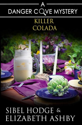 Killer Colada A Danger Cove Cocktail Mystery