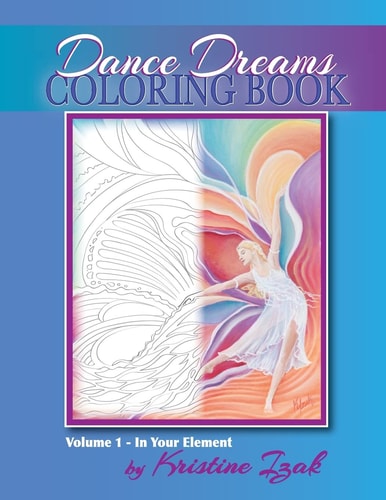 Dance Dreams Coloring Book 22 Designs to Inspire the Dancing Spirit