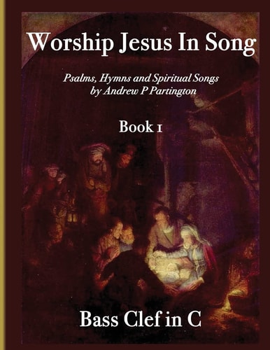 Worship Jesus In Song Bass Clef In C