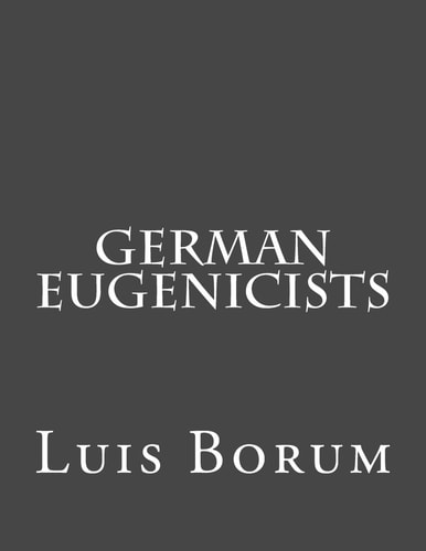 German Eugenicists