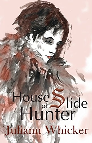 House of Slide: Hunter House of Slide Book III