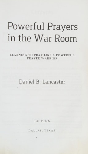 Powerful Prayers in the War Room Learning to Pray Like a Powerful Prayer Warrior